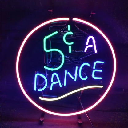 5 Cent A Dance Neon Signs