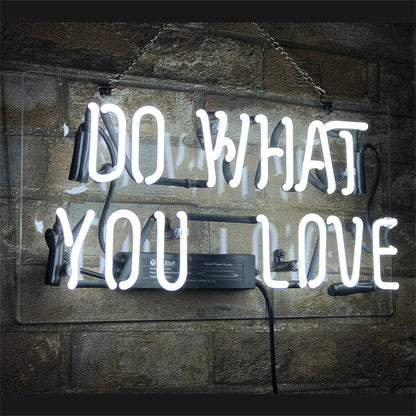 Do What You Love Neon Signs