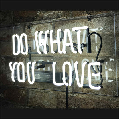 Do What You Love Neon Signs