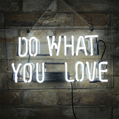 "Do what you love neon sign glass-bright white light, using real glass tube, prefects for man cave, girlfriend gift."