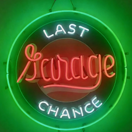 Last Garage Chance Real Neon Sign